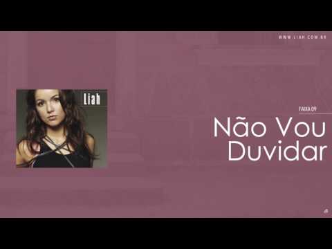 Liah - 09 Não Vou Duvidar