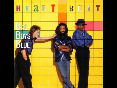 Bad Boys Blue - Heart Beat - Lady Blue