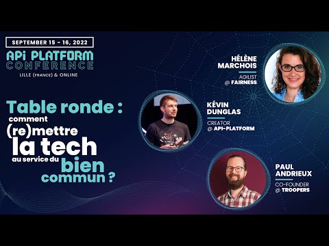 Hélène Marchois, Kévin Dunglas and Paul Andrieux - Comment (re)mettre la tech au service du bien commun ?