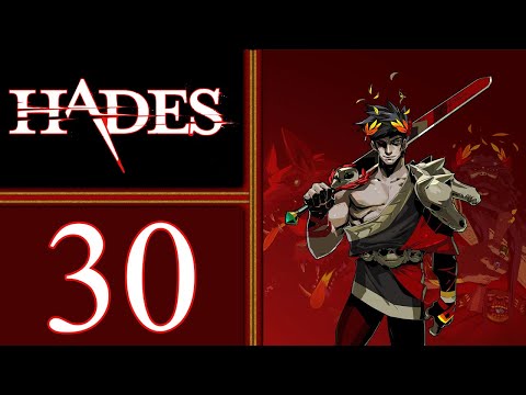Hades playthrough pt30 - Now, Time To BLAST My Way Out of the Underworld!!!