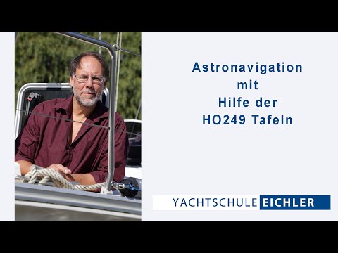 Astronavigation mit Hilfe der HO249 Tafeln