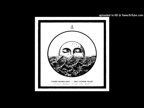 Tango Mangalore - Of Ships And Tears!