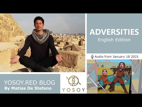 Day 168 - ADVERSITIES - Matías De Stefano - YOSOY BLOG: Knees-Emotional-Capricorn, Read by Joan 1/18