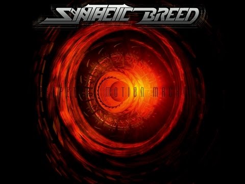 Synthetic Breed - Perpetual motion machine(FULL ALBUM) [HD]