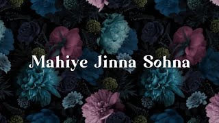 Mahiye Jinna Sohna - English Translation  Darshan 