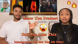 Snow Tha Product Double Feature - &quot;Tell You Like This&quot; &amp; &quot;Immigrants&quot; Reaction Video || Go Off Snow🔥