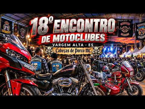 18º Encontro de Motoclubes de Vargem Alta - ES | Cabeças de Porco MC