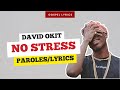 David Okit - No stress (Paroles)