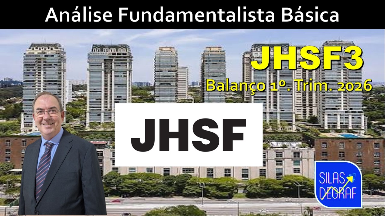 JHSF PARTICIPAÇÕES S/A. ANÁLISE FUNDAMENTALISTA BÁSICA. PROF. SILAS DEGRAF. 1o. TRIM. 2026