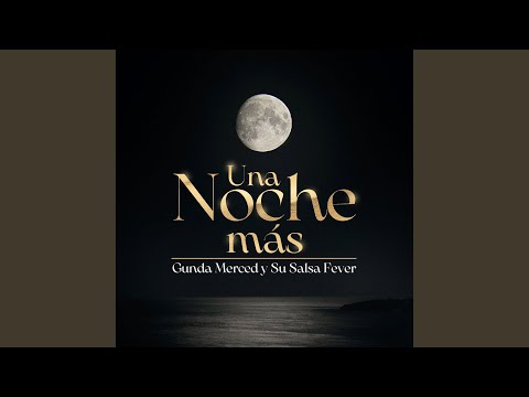 Una Noche Más