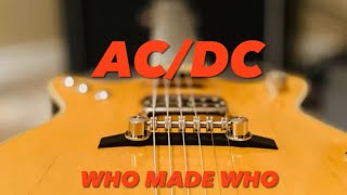 AC/DC Who Made Who Extended Cut (Malcolm Young Guitar Lesson)