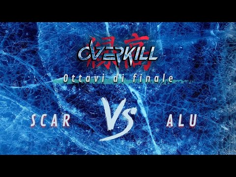 Overkill 2022: ALU vs SCAR - Ottavi di finale // #OutbreakRapBattle