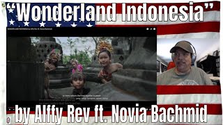 Download lagu “Wonderland Indonesia” by Alffy Rev ft. Novia Bachmid - REACTION - REUP mp3