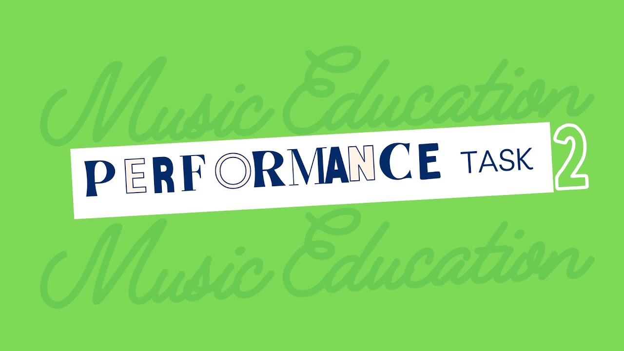 PERFORMANCE TASK 2 (GRADE 7 2ND TERM)