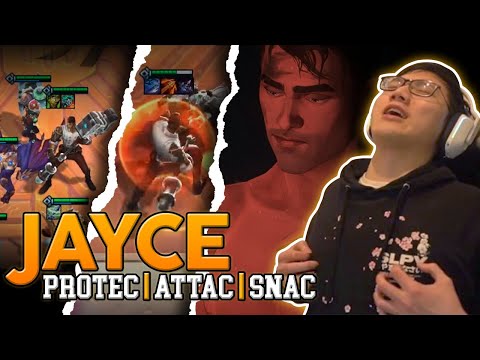 Jayce protect, attack, and a snack