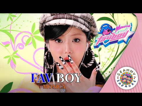 คาราโอเกะ FAV BOY - MONICA [ Original Karaoke ]