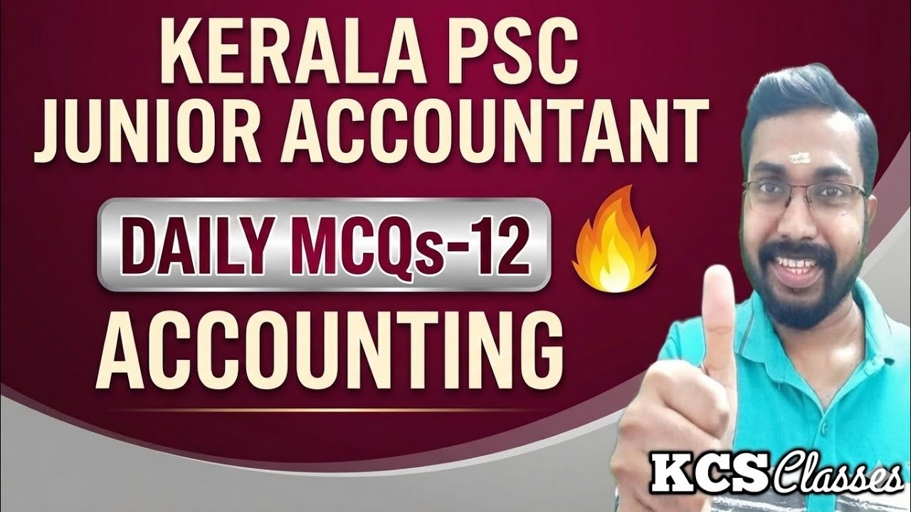 Kerala PSC Junior Accountant 🔥 Daily MCQs-12|Accounting 