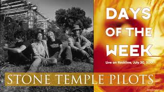 Stone Temple Pilots -  Days Of The Week (Live Unplugged on Rockline 2001)