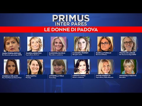 LE DONNE DI PADOVA – PRIMUS INTER PARES  28/04/21 (1 di 5)