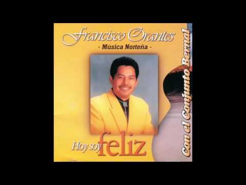 Hoy Soy Feliz | Francisco Orantes