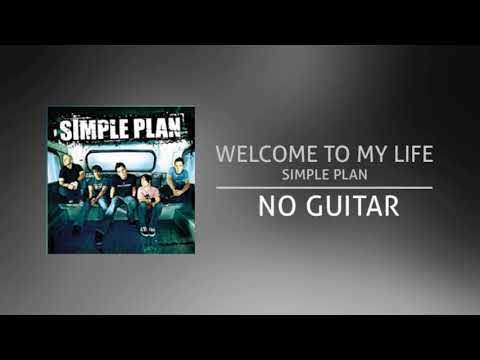 Simple Plan - Welcome To My Life Backing Track