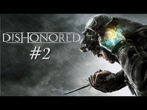 Zagrajmy w Dishonored PL odc. 2 - Ucieczka z więzienia