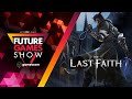 The Last Faith Beta Gameplay Trailer - Future Games Show at Gamescom 2023