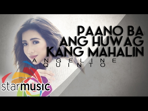 Video thumbnail for Paano Ba Ang Huwag Kang Mahalin