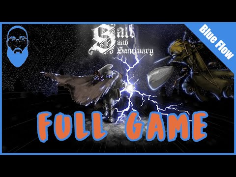 Salt and Sanctuary Walkthrough [No Commentary 4K 60FPS]