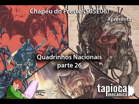 Chapéu do Presto (S05E06) Quadrinhos Nacionais - parte 26