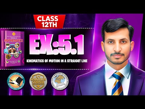 Exercise 5.1 Class 12 maths || NBF New Book 2025 || ex 5.1 Class 12th math NBF || by Calculus Corner