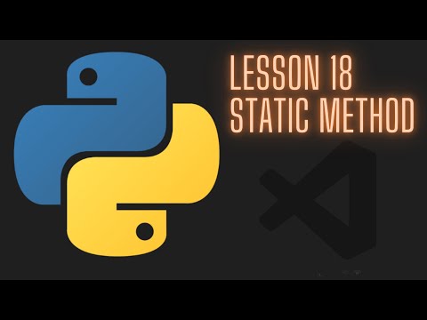 Python 3.12 Intermediate Tutorial - Lesson 18 - Static method