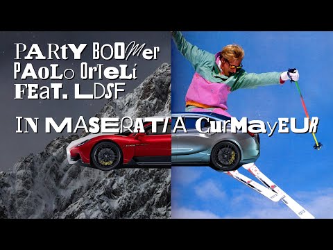 In Maserati A Courmayeur (The Rhythm Of The Night) - Party Boomers, Paolo Ortelli  feat. LDSF