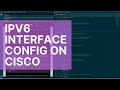 How To Configure An IPV6 Interface On Cisco IOS