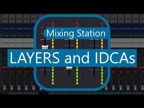 Mixing Station - Layers and IDCAs explained
