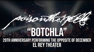 Poison The Well performing “Botchla” at El Rey Theater
