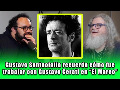 Gustavo Santaolalla remembers what it was like working with Gustavo Cerati on “El Mareo”