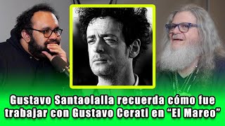 Gustavo Santaolalla recuerda cómo fue trabajar con Gustavo Cerati en “El Mareo”