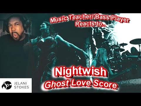 Reaction to Nightwish Ghost Love Score - Music Teacher/Bass Player