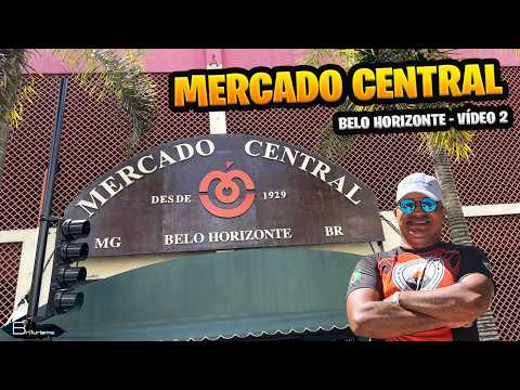 VOLTAMOS AO MERCADO CENTRAL DE BH! Vale a pena?
