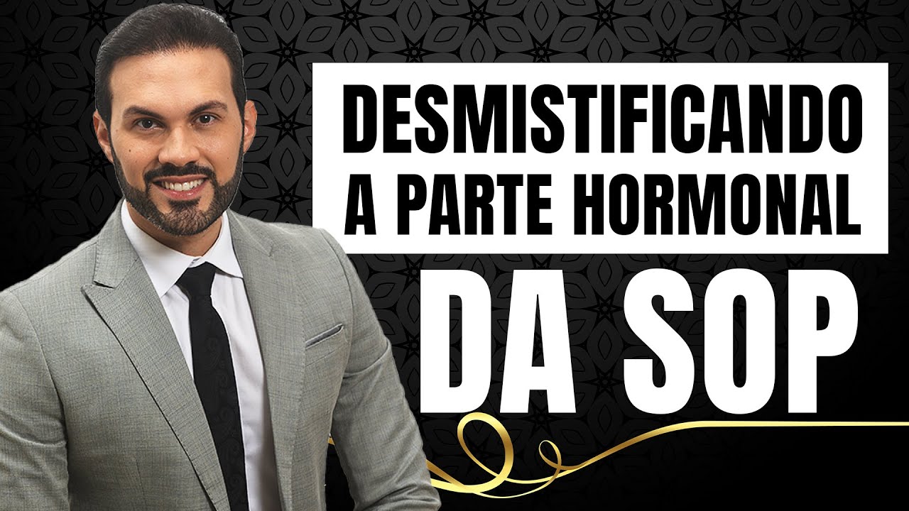 Síndrome dos Ovários Policísticos: Relação SOP e Hormônios. |  Dr. André Vinícius