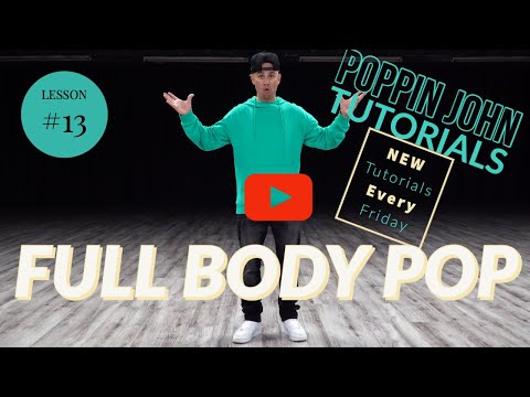 FULL BODY POP | DANCE TUTORIAL #13 FOR BEGINNERS #POPPINJOHNTUTORIALS