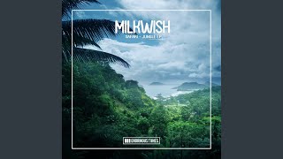 Milkwish - Safari (Original Club Mix) video