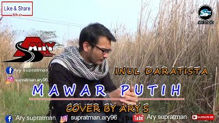 Download lagu ARY S - MAWAR PUTIH - Cover Vidio Lirik lagu ( Inul daratista ) Nada Pria mp3 Download lagu ARY S - MAWAR PUTIH - Cover Vidio Lirik lagu ( Inul daratista ) Nada Pria mp3