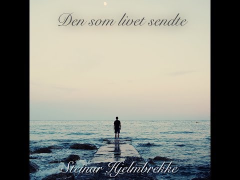 Steinar Hjelmbrekke - Den som livet sendte (Lyrics video)
