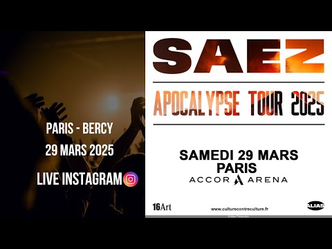 SAEZ - Paris Bercy 2025 - Apocalypse Tour🔥(Live Instagram)