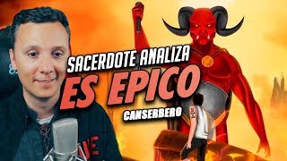 CANSERBERO - ES ÉPICO | ANÁLISIS DE UN SACERDOTE CATÓLICO