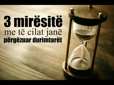 3 mirësitë me të cilat janë përgëzuar durimtarët