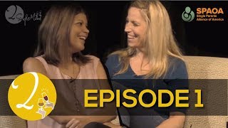 SPAOA | 2 Single Moms | Episode 1