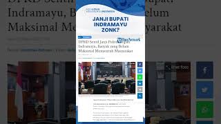 Janji Politik Bupati Indramayu Nina Agustina Dikritik DPRD, Banyak yang Belum Terealisasi?